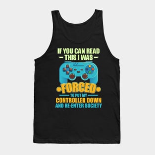 I was forced to put my controller Tank Top